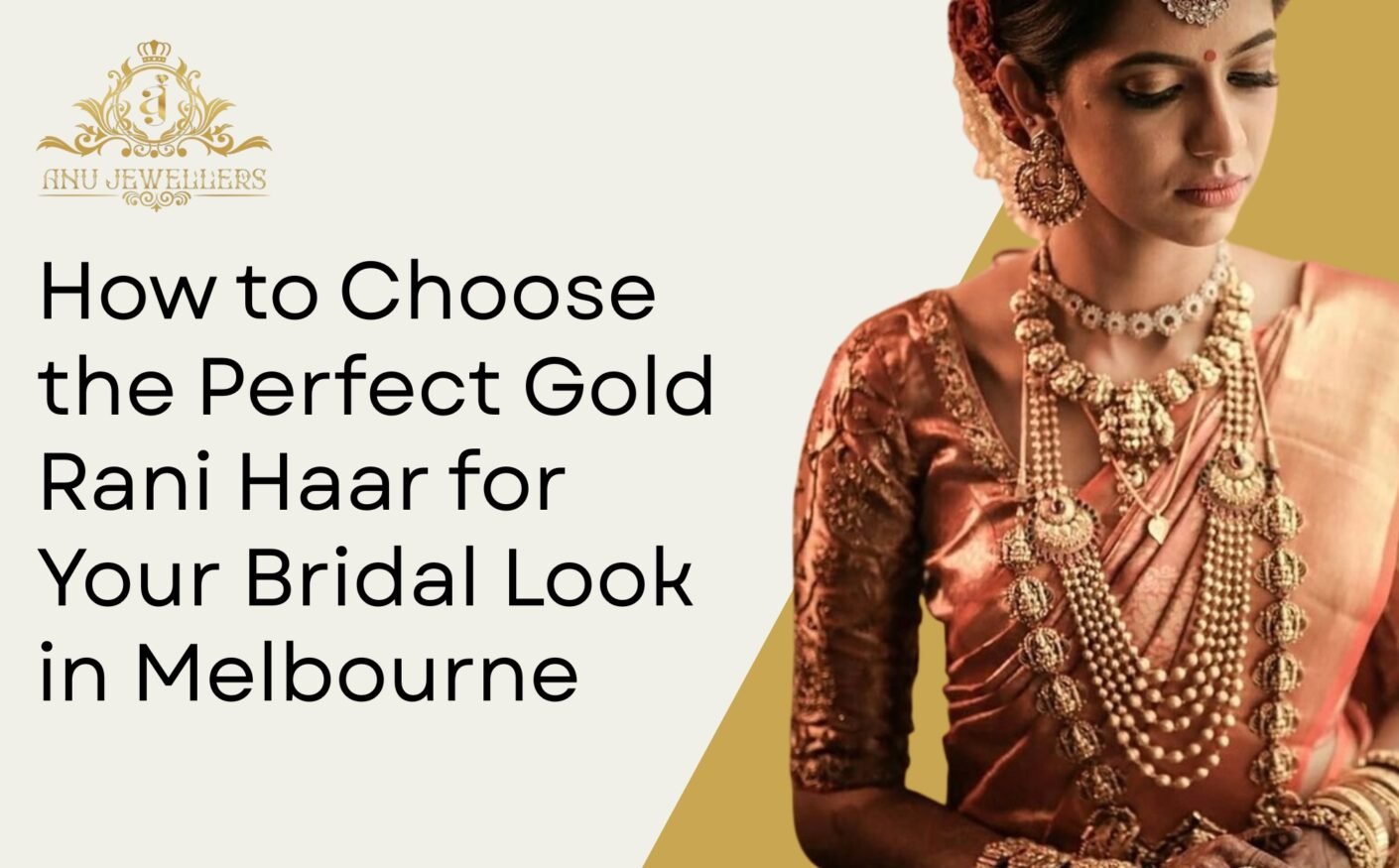 How to Choose the Perfect Gold Rani Haar for Your Bridal Look in Melbourne