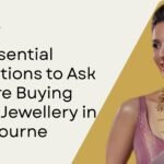 10 Essential Questions to Ask Before Buying Gold Jewellery in Melbourne