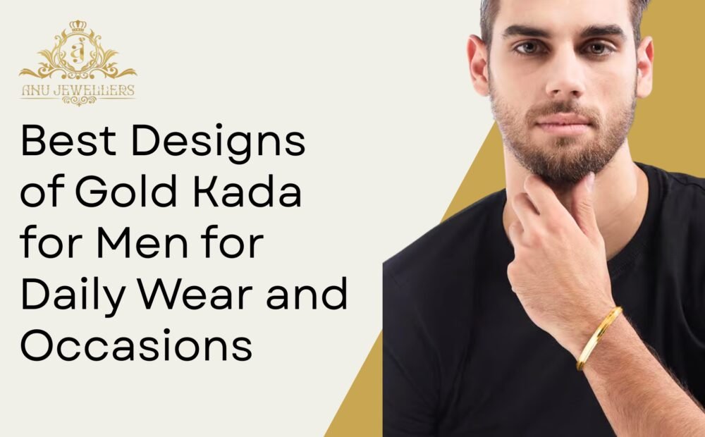 Best Designs of Gold Kada for Men for Daily Wear and Occasions