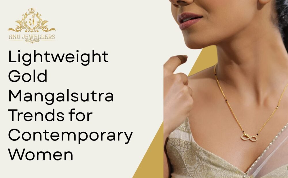Lightweight Gold Mangalsutra Trends for Contemporary Women
