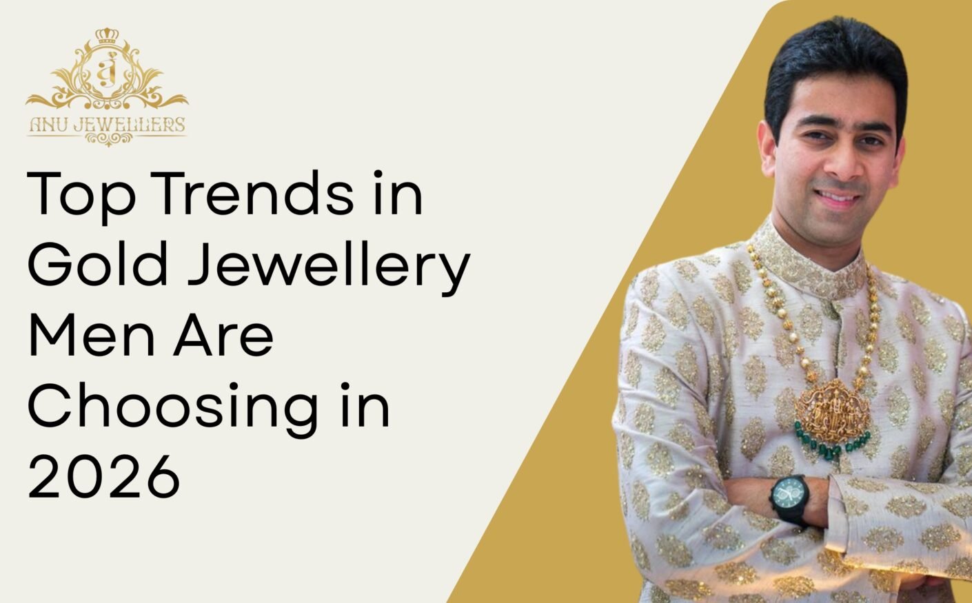 Top Trends in Gold Jewellery Men Are Choosing in 2026