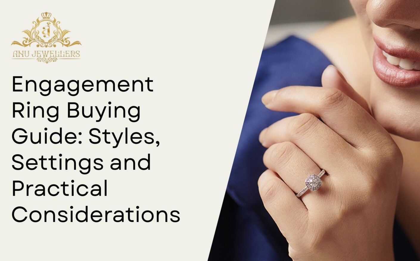 Engagement Ring Buying Guide: Styles, Settings and Practical Considerations