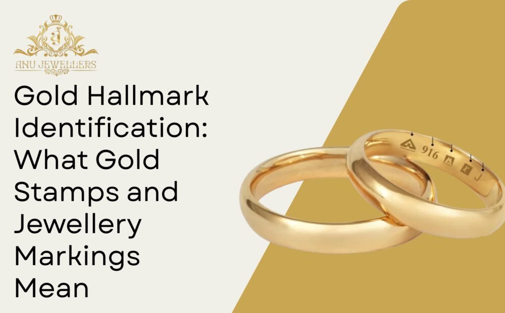 Gold Hallmark Identification: What Gold Stamps and Jewellery Markings Mean