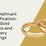 Gold Hallmark Identification: What Gold Stamps and Jewellery Markings Mean
