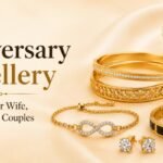 Anniversary Jewellery Gift Ideas for Wife, Husband and Couples