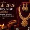 Diwali 2026 Jewellery Guide Australia: Gold, Diamond & Indian Jewellery for Every Celebration