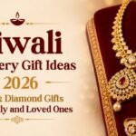 Diwali Jewellery Gift Ideas 2026: Gold & Diamond Gifts for Family and Loved Ones