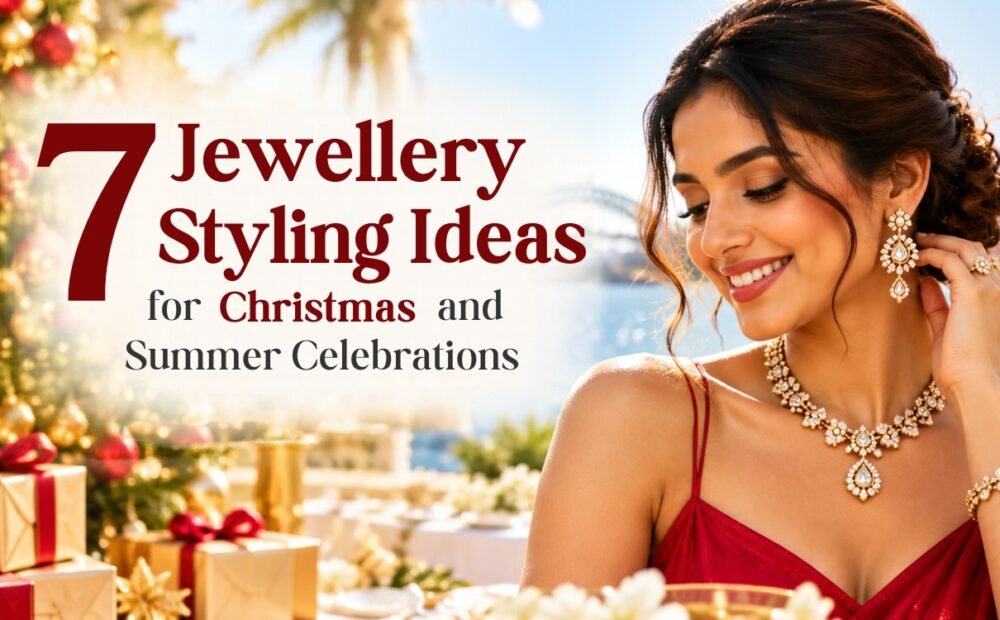 7 Jewellery Styling Ideas for Christmas and Summer Celebrations